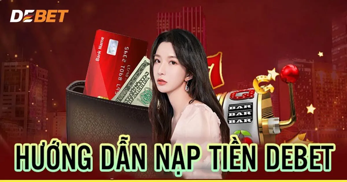 Lưu ý khi nạp tiền Debet cho tân binh